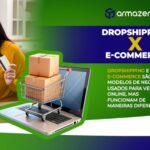 Dropshipping vs. E-commerce Tradicional